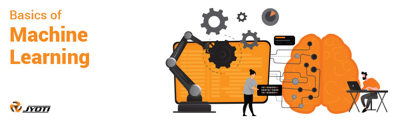 Basics of Machine Learning Basics of Machine Learning