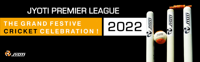 Jyoti Premier League 2022 Jyoti Premier League 2022