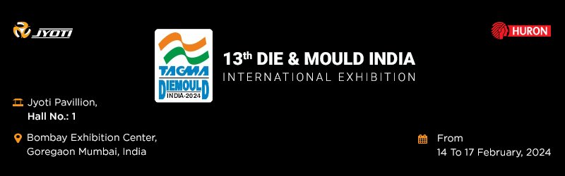 13th Die & Mould India International Exhibition 2024 13th Die & Mould India International Exhibition 2024