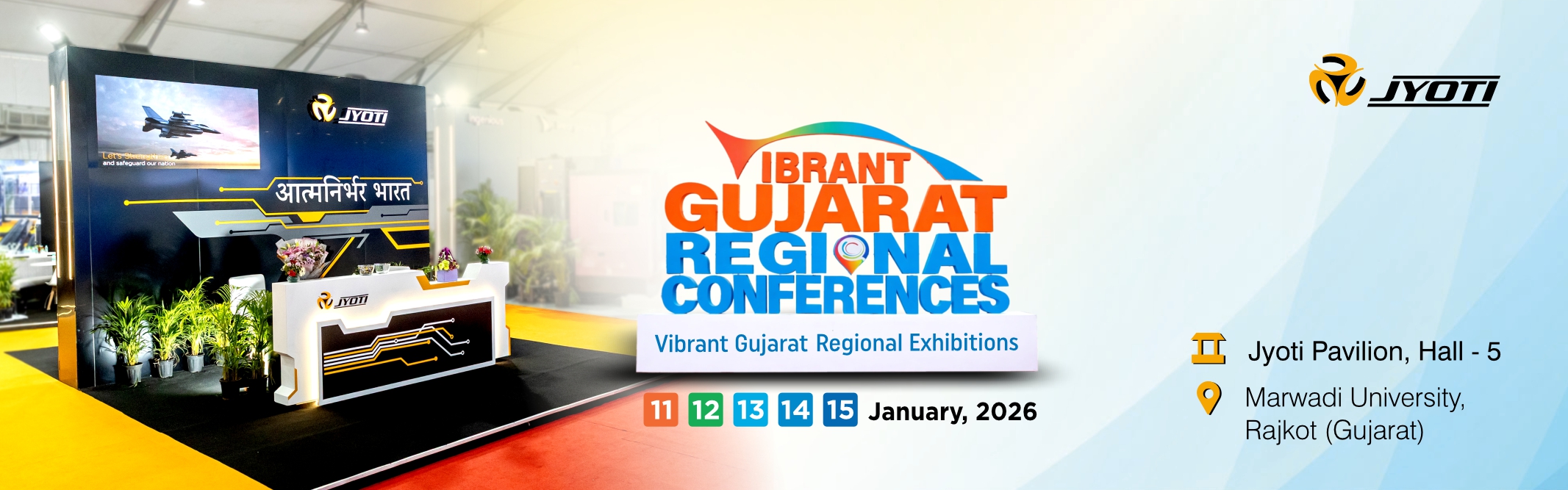 Jyoti CNC Pavilion @ Vibrant Gujarat Regional Conferences 2026, Rajkot