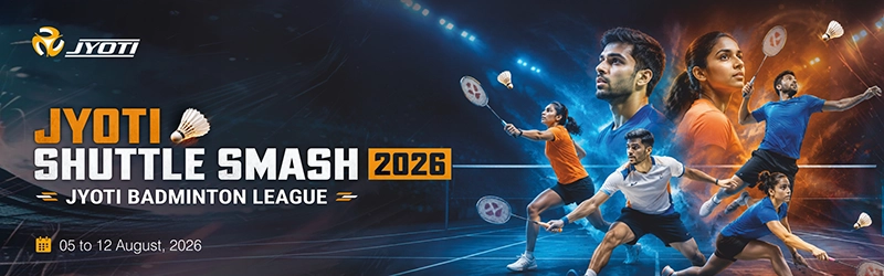 Jyoti Shuttle Smash – 2026 Jyoti Shuttle Smash – 2026