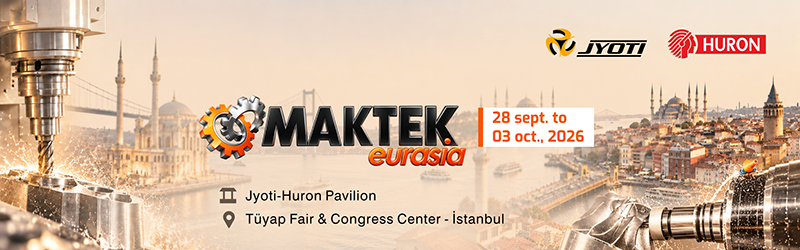 MAKTEK – Eurasia, 2026 : İstanbul – Türkiye