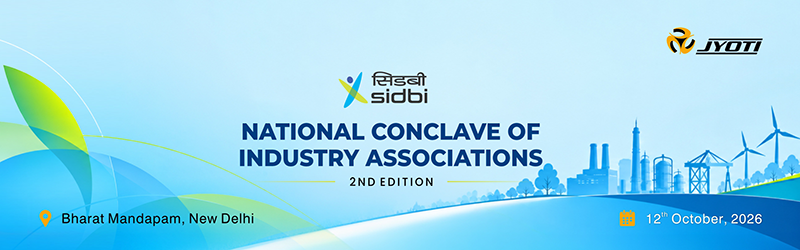 National Conclave on Industry Associations 2026 by SIDBI, New Delhi National Conclave on Industry Associations 2026 by SIDBI, New Delhi